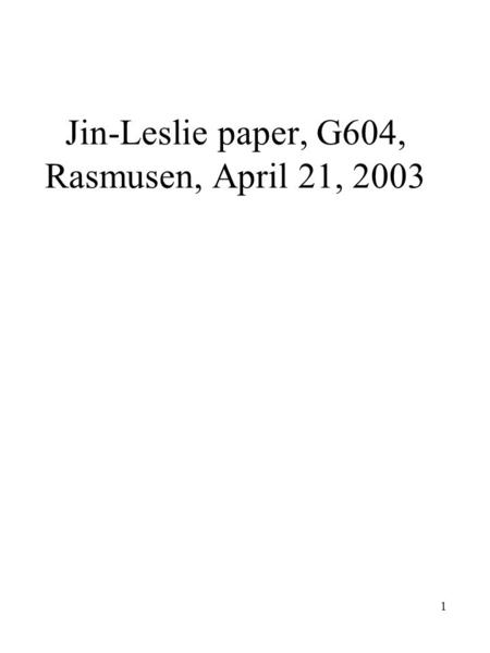 1 Jin-Leslie paper, G604, Rasmusen, April 21, 2003.