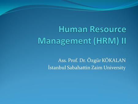Human Resource Management (HRM) II