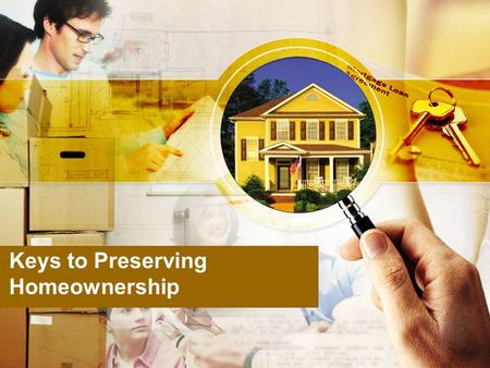 Keys to Preserving Homeownership. 2 Agenda Welcome and Introductions Purpose and Goals Definitions Role of the Housing Counselor Avoiding Foreclosure.