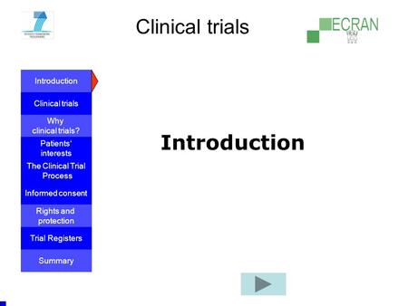 Clinical trials Introduction.