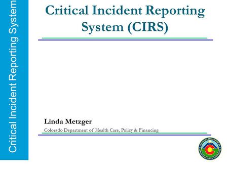 Critical Incident Reporting System (CIRS)