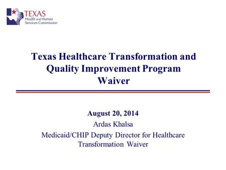 Texas Healthcare Transformation and Quality Improvement Program Waiver