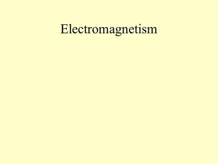 Electromagnetism. Electromagnet Wrapping an iron core with wire and sending a current through the wire creates a temporary magnet called an electromagnet.