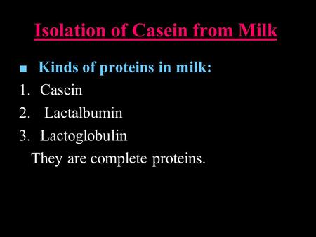 Isolation of Casein from Milk