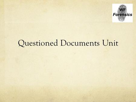 Questioned Documents Unit