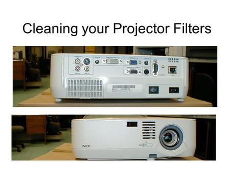 Cleaning your Projector Filters. There are two main types of projectors in use in the Burke County School System. Mitsubishi projectors such as the XD-206U.