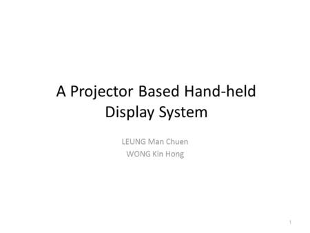 A Projector Based Hand-held Display System
