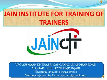 JAIN INSTITUTE FOR TRAINING OF TRAINERS