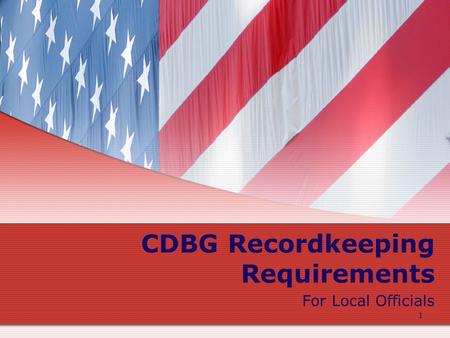 1 CDBG Recordkeeping Requirements For Local Officials.