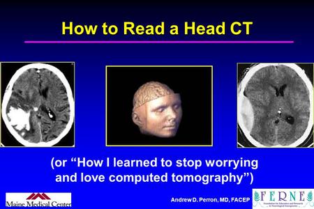 (or “How I learned to stop worrying and love computed tomography”)