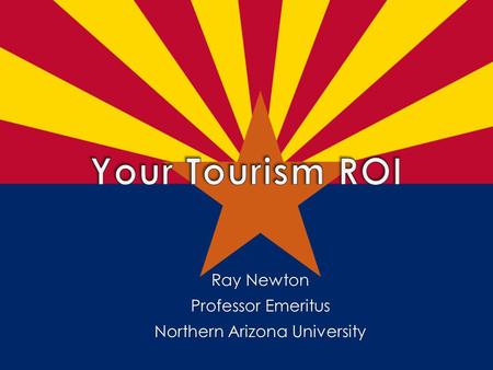 Ray Newton Professor Emeritus Northern Arizona University.