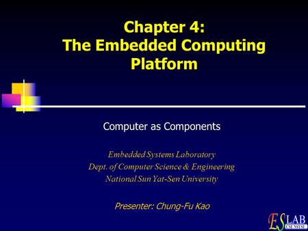 Chapter 4: The Embedded Computing Platform