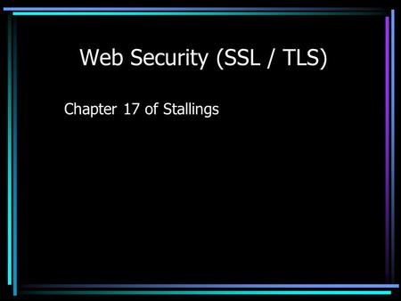 Web Security (SSL / TLS)
