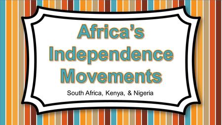 South Africa, Kenya, & Nigeria. By the 20 th century, European powers had colonized the majority of Africa. The only independent countries were Liberia.
