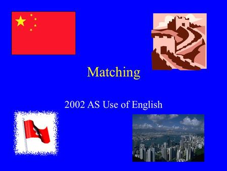 Matching 2002 AS Use of English 68. Pollution control in urban areas is a top concern for Mainland Chinese aged 16 to 25. H. They were asked in a survey.