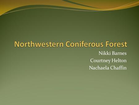 Nikki Barnes Courtney Helton Nachaela Chaffin. Table of Contents Slide 3- Introduction Slide 4- Map Slide 5- Definition Slide 6- Geography Slide 8- Zones.