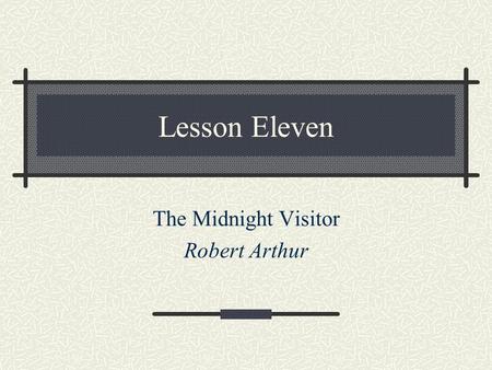 The Midnight Visitor Robert Arthur