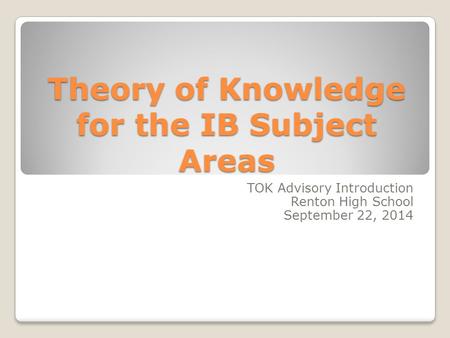 Theory of Knowledge for the IB Subject Areas