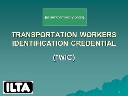 TRANSPORTATION WORKERS IDENTIFICATION CREDENTIAL
