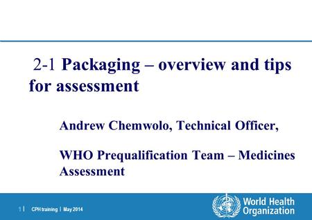 2-1 Packaging – overview and tips for assessment