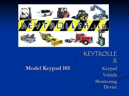 KEYTROLLER Keypad Vehicle Monitoring Device
