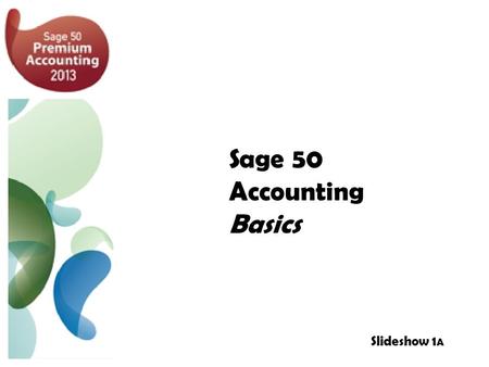 Sage 50 Accounting Basics