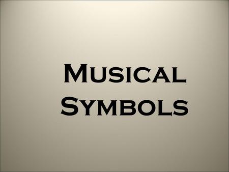 Musical Symbols.