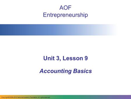 Unit 3, Lesson 9 Accounting Basics