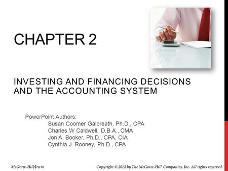 Investing and financing decisions and the Accounting System