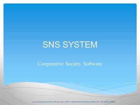 SNS SYSTEM Cooperative Society Software   - +91-93030-22666.