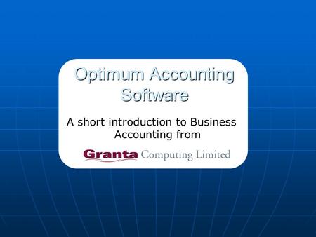 Optimum Accounting Software A short introduction to Business Accounting from.