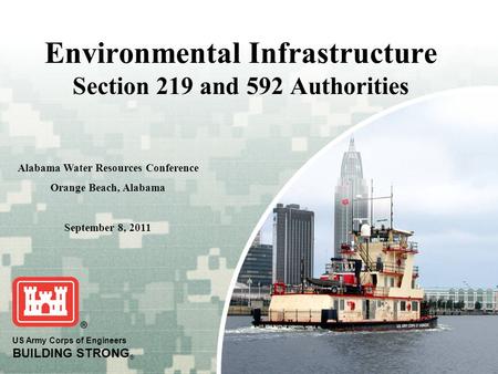 Environmental Infrastructure Section 219 and 592 Authorities