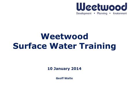 Weetwood Surface Water Training