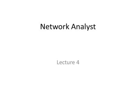 Network Analyst Lecture 4. What is network? A network is a system of interconnected elements, such as edges (lines) and connecting junctions (points),