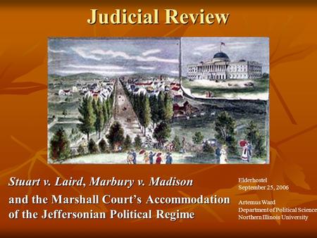 Judicial Review Stuart v. Laird, Marbury v. Madison
