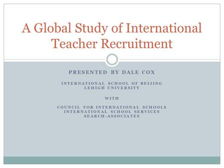 A Global Study of International Teacher Recruitment