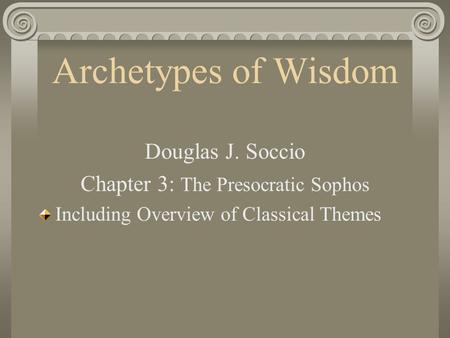 Chapter 3: The Presocratic Sophos