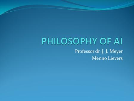 Professor dr. J. J. Meyer Menno Lievers. WHAT IS THINKING? Conceptual problem? Empirical problem? What is the task of philosophy? Is philosophy a science?