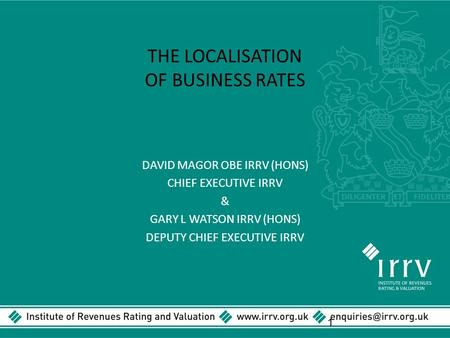 THE LOCALISATION OF BUSINESS RATES