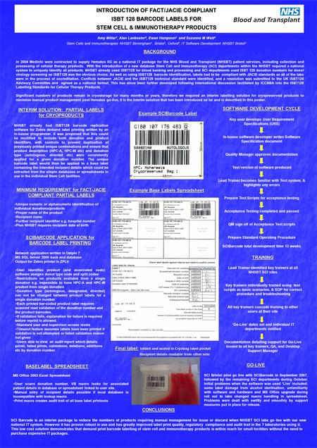 INTRODUCTION OF FACT/JACIE COMPLIANT ISBT 128 BARCODE LABELS FOR
