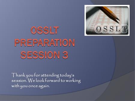 Osslt preparation session 3