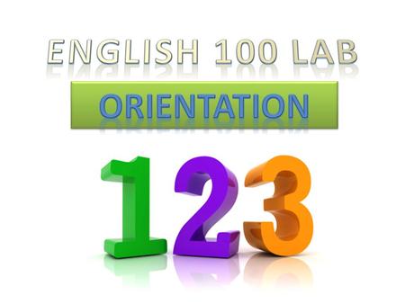 English 100 Lab Description Corequisite: English 100 (Unless student is repeating the lab.) Prerequisite for English 1A 1 unit / PASS or NO PASS Class.