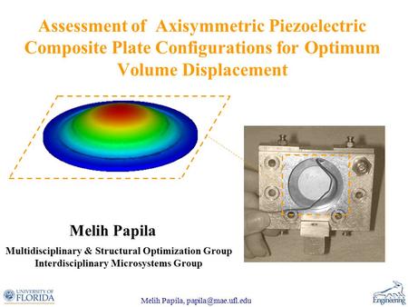 Melih Papila, Assessment of Axisymmetric Piezoelectric Composite Plate Configurations for Optimum Volume Displacement Melih Papila Multidisciplinary.