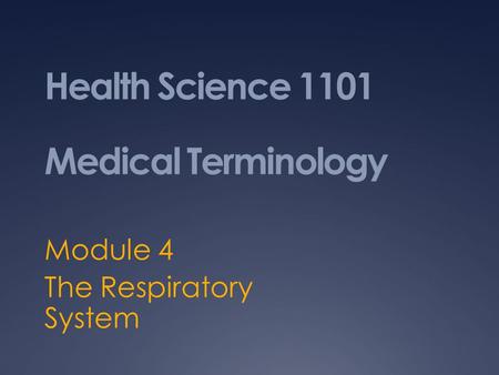 Health Science 1101 Medical Terminology