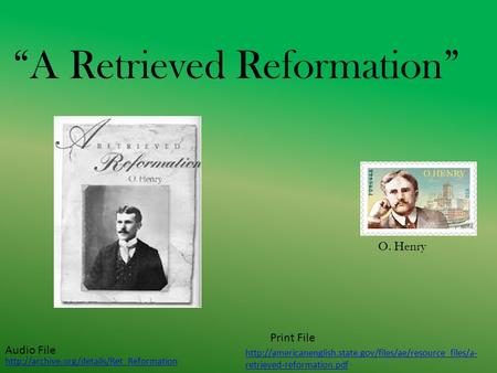 “A Retrieved Reformation”