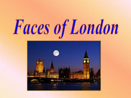 Faces of London.