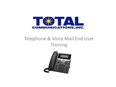Telephone & Voice Mail End User Training. Overview  The new system should be fully live & receiving incoming calls on Wednesday morning, August 13 th.