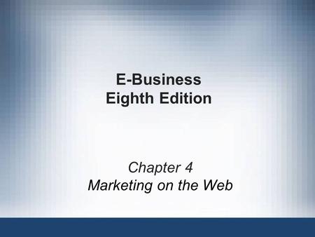 E-Business Eighth Edition