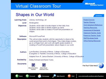 Shapes in Our World Project Overview Teacher Planning Work Samples & Reflections Teaching Resources Assessment & Standards Classroom Teacher Guide Preservice.