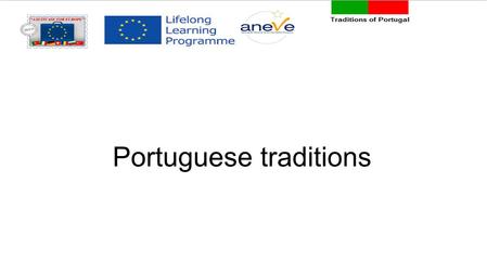 Portuguese traditions